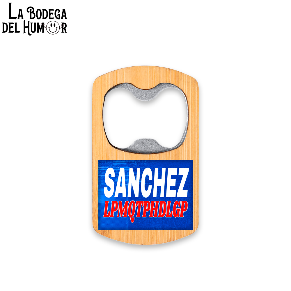 Abrebotellas Metálico "Sánchez LMQTPHDLGP" Tipo 1