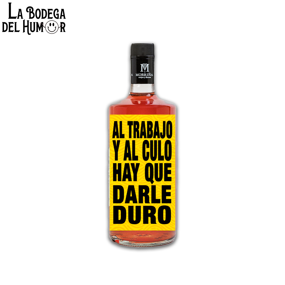 Pacharán "Al trabajo y al Culo" 70cl