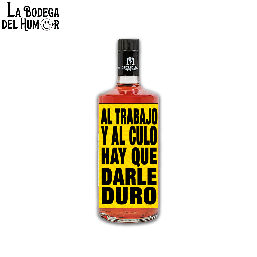Pacharán "Hay que darle duro al trabajo" 70cl