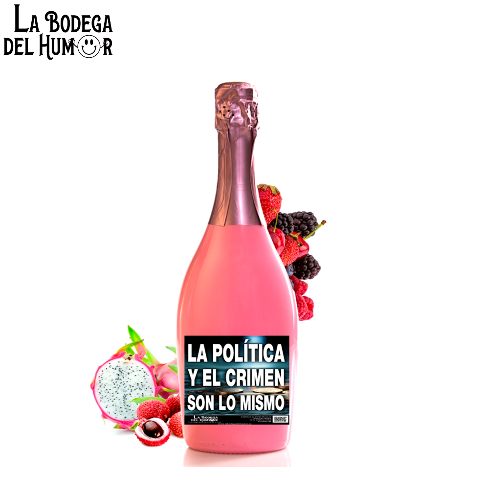 Botella de Champin "La Política y el Crimen es lo mismo" 750ml