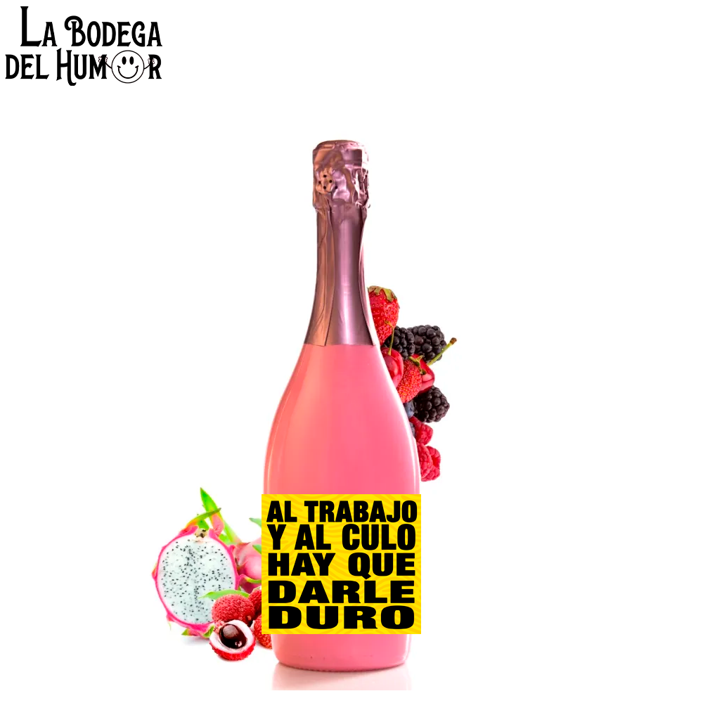 Botella de Champin "Hay que darle duro al trabajo" 750ml