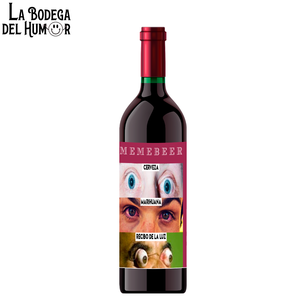 Botella de Vino "Cerveza, Marihuana, Recibo de la Luz"