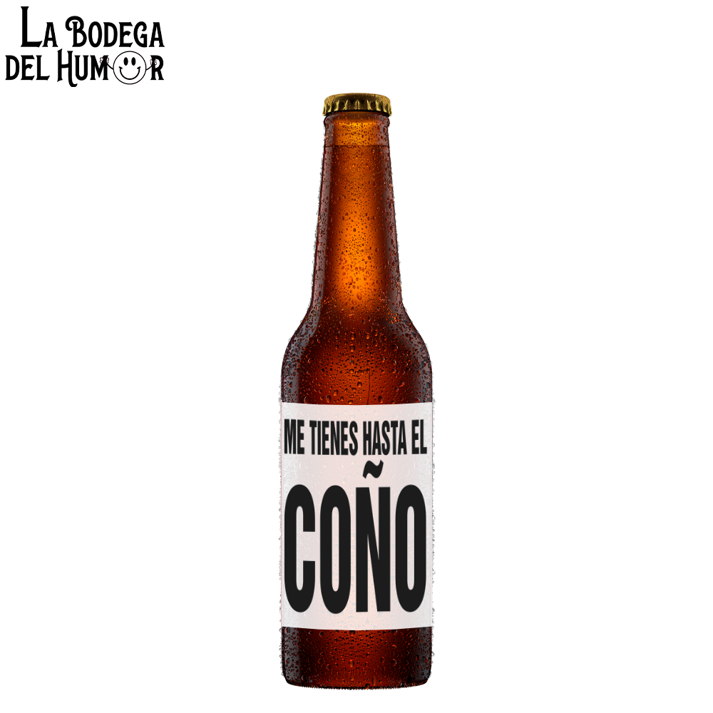 Cerveza Artesana "Me tienes hasta el coño" 33cl