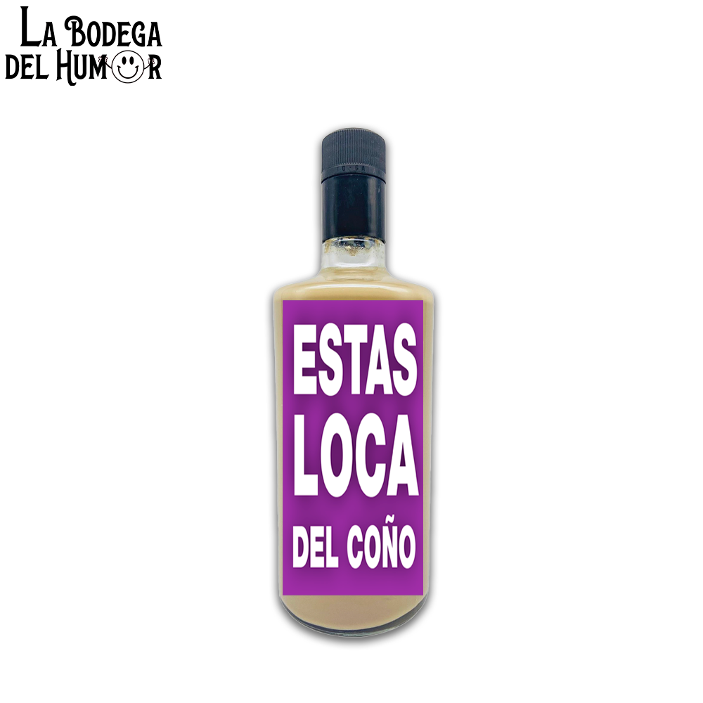 Licor de Café "Estás loca del coño" 70cl