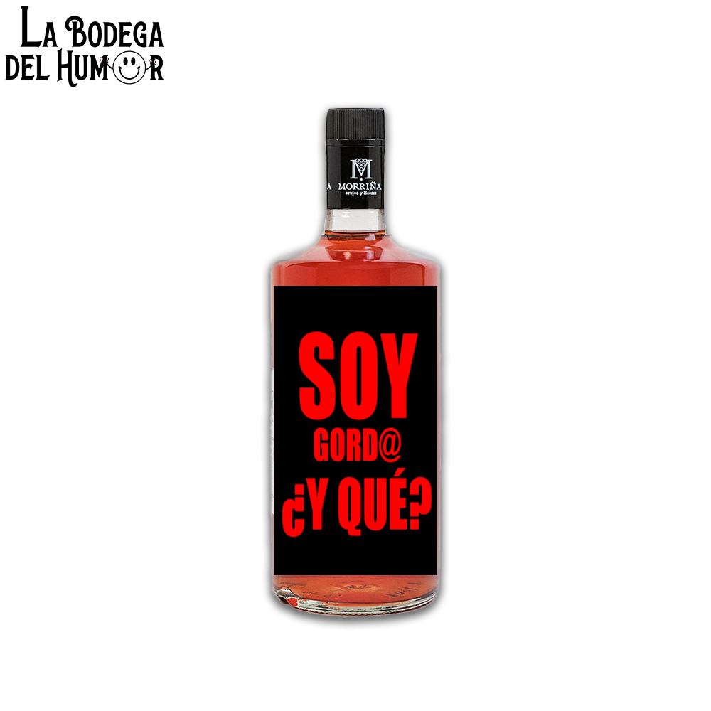 Pacharán "Soy gordo, ¿y qué?" 70cl