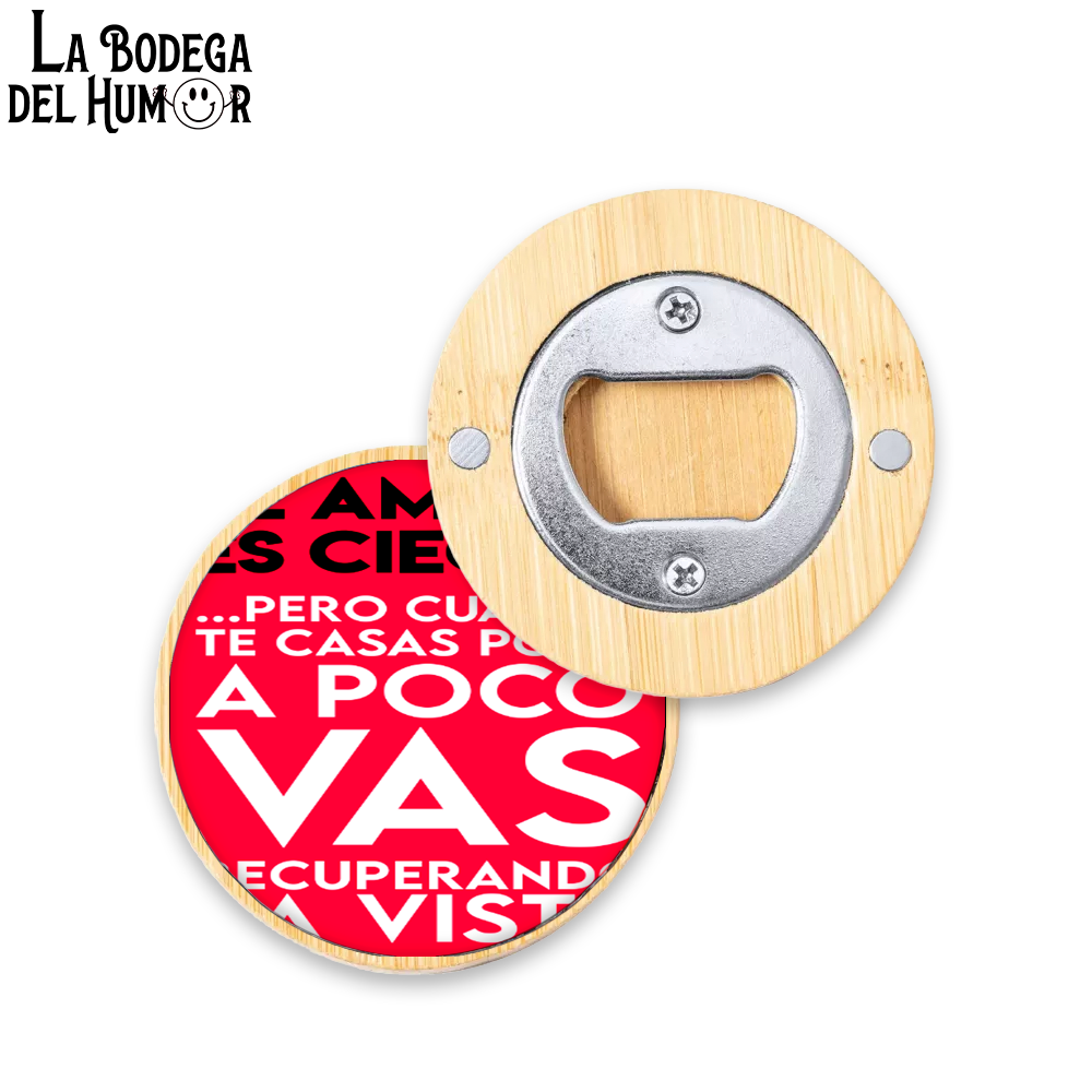 Abrebotellas Diseño "Amor Ciego" Tipo 2