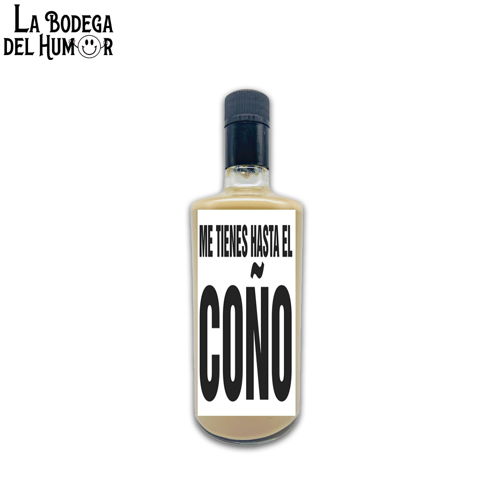 Licor de Café "Me tienes hasta el coño" 70cl