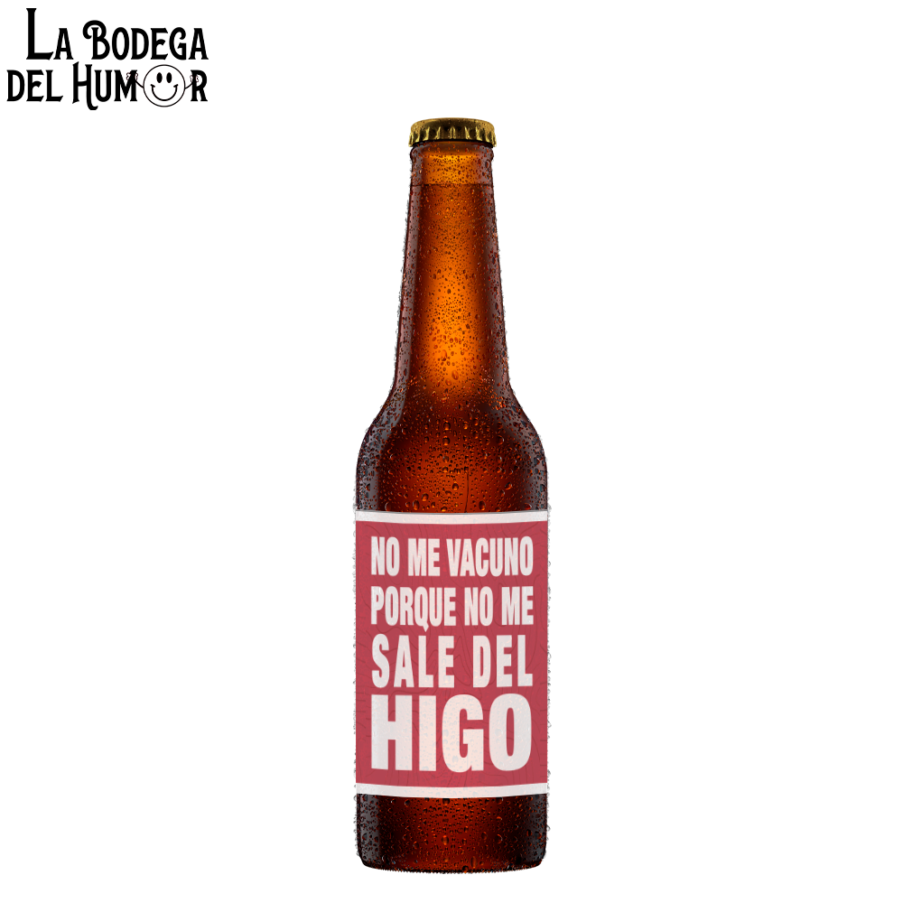 Cerveza Artesana "No me vacuno porque no me sale del higo" 33cl