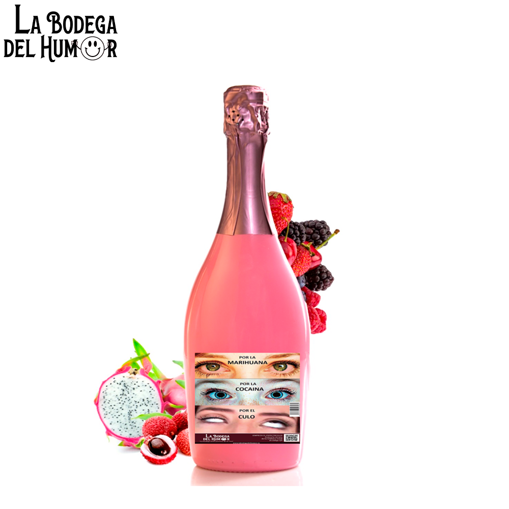 Botella de Champin "Por la Marihuana, por la cocaína, por el culo" 750ml