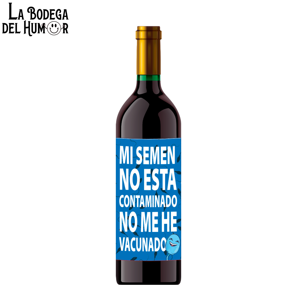 Botella de Vino "Mi semen no está contaminado"